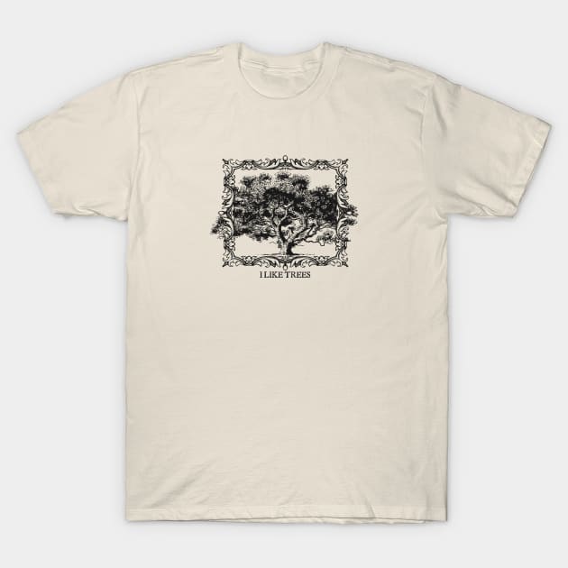 I Like Trees: Charcoal Gray Version T-Shirt by ImpishTrends